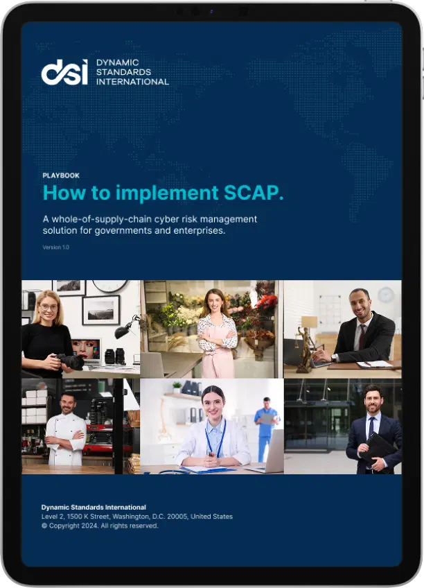 Supplier Cyber Assurance Program for Governments (G-SCAP), and
                  Enterprises (E-SCAP).